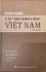 Chân dung các nhà khoa học Việt Nam đương đại - Sứ mệnh, tầm nhìn và hội nhập :