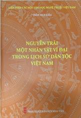 Nguyễn Trãi một nhân vật vĩ đại trong lịch sử dân tộc Việt Nam /