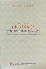 Dự thảo các văn kiện trình đại hội XIV của Đảng :