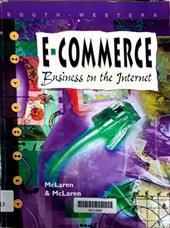 E-commerce : business on the Internet