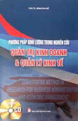 Phương pháp định lượng trong nghiên cứu quản trị kinh doanh & quản lý kinh tế /