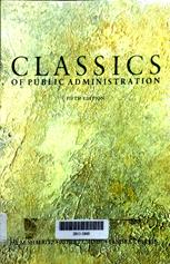 Classics of public administration.