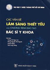 Các vấn đề lâm sàng thiết yếu của chương trình đào tạo Bác sĩ Y khoa /