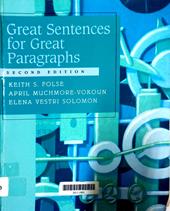 Great sentences for great paragraphs : an introduction to basic sentences and paragraphs
