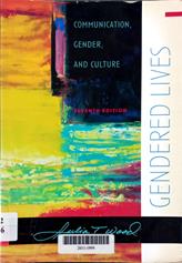Gendered lives : communication, gender, and culture