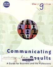 Communicating for results : a guide for business and the professions