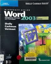 Microsoft Office Word 2003: Introductory concepts and techniques