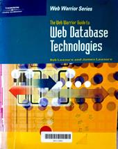 The wed warrioir guide to wed database technologies