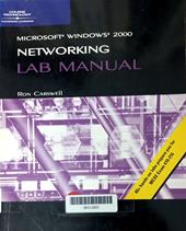 Microsoft windows 2000 networking lab manual