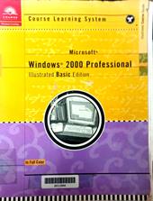 Microsoft windowns 2000 Professional - illustrated basic edition
