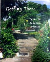 Getting there : tasks for academic writing