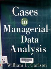 Cases in managerial data analysis