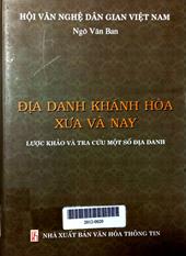 Địa danh Khánh Hòa xưa và nay lược khảo và tra cứu một số địa danh