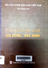 Văn hóa dân gian Gia Đông - Bắc Ninh