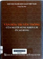 Văn hóa truyền thống của người Nùng Khen Lài ở Cao Bằng