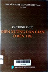 Các hình thức diễn xướng dân gian ở Bến Tre