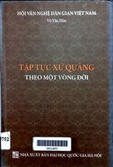 Tập tục xứ Quảng theo một dòng đời