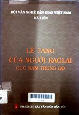 Lễ tang của người Raglai cực Nam Trung bộ