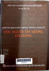 Những bài lượn trống trong tang lễ tộc người Tày Trắng Hà Giang