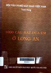 1000 câu hát đưa em ở Long An