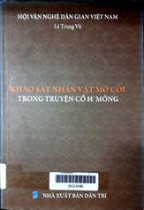 Khảo sát nhân vật mồ côi trong truyện ngắn H'Mông