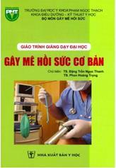 Gây mê hồi sức cơ bản :