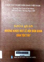 Khỏa quan những khúc hát lễ hội dân gian dân tộc Tày