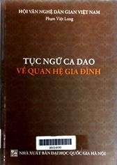 Tục ngữ ca dao về quan hệ gia đình