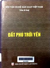 Đất phú trời yên