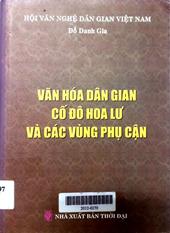 Văn hoá dân gian cố đô Hoa Lư và các vùng phụ cận