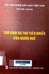 Trò chơi và thú tiêu khiển của người người Huế