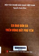 Ca dao dân ca trên vùng đất Phú Yên
