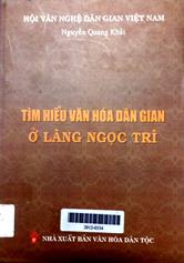Tìm hiểu văn hoá dân gian ở làng Ngọc Trì