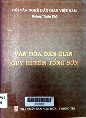 Văn hóa dân gian quý huyện Tống Sơn