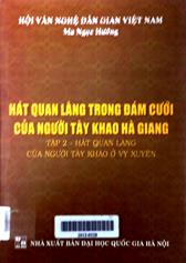 Hát quan làng trong đám cưới của người Tày khao Hà Giang