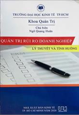Quản trị rủi ro doanh nghiệp - Lý thuyết và tình huống /