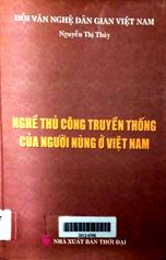 Nghề Thủ Công Truyền Thống Của Người Nùng Ở Việt Nam