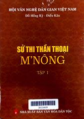 Sử Thi Thần Thoại M'Nông, quyển 1