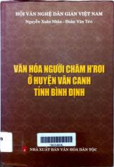 Văn Hóa Người Chăm H'Roi ở Huyện Vân Canh Tỉnh Bình Định