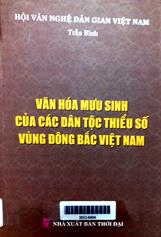 Văn Hóa Mưu Sinh Của Các Dân Tộc Thiểu Số Vùng Đông Bắc Việt Nam