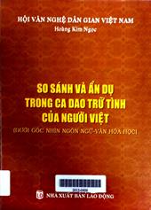 So Sánh Và Ẩn Dụ Trong Ca Dao Trữ Tình Của Người Việt