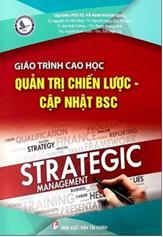 Giáo trình Cao học Quản trị chiến lược - Cập nhật BSC /
