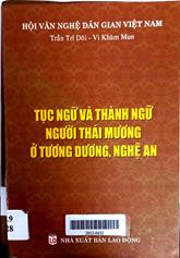 Tục ngữ và thành ngữ người Thái Mương ở Tương Dương, Nghệ an