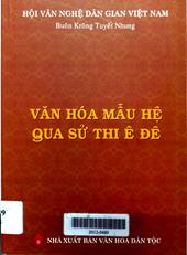 Văn hóa mẫu hệ qua sử thi ê đê