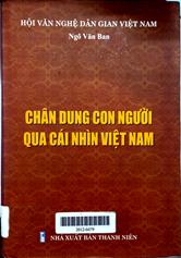 Chân dung con người qua cái nhìn Việt Nam