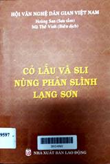 Cỏ lẳu và sli nùng phản slình Lạng Sơn