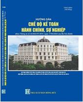 Hướng dẫn chế độ kế toán hành chính, sự nghiệp (Theo Thông tư số 24/2024/TT-BTC ngày 17/04/2024 của Bộ Tài chính) :