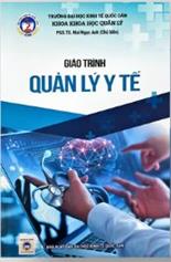 Giáo trình Quản lý y tế :