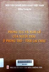 Phong tục và nghi lễ của người Thái trắng ở phong thổ tỉnh Lai Châu