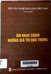 Âm nhạc Chăm những giá trị đặc trưng